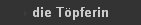 die Tpferin